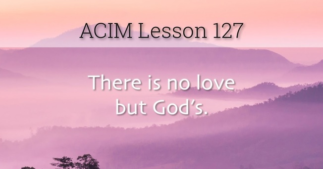 Desktop acim lesson 127 workbook quote wide