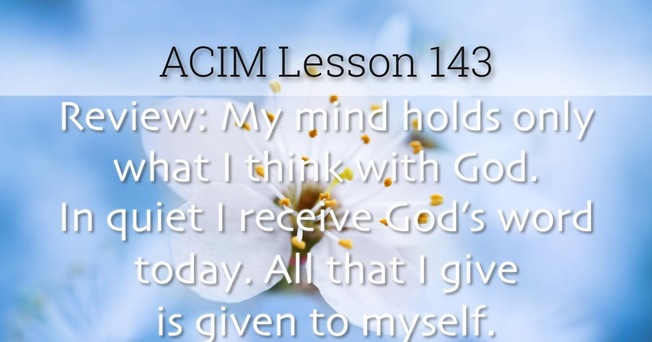 Desktop acim lesson 143 workbook quote wide