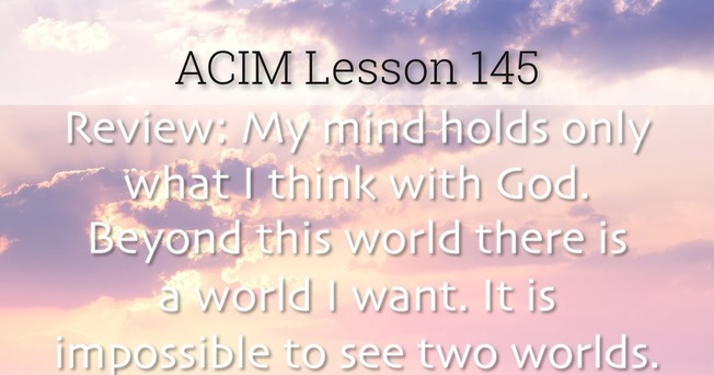 Desktop acim lesson 145 workbook quote wide
